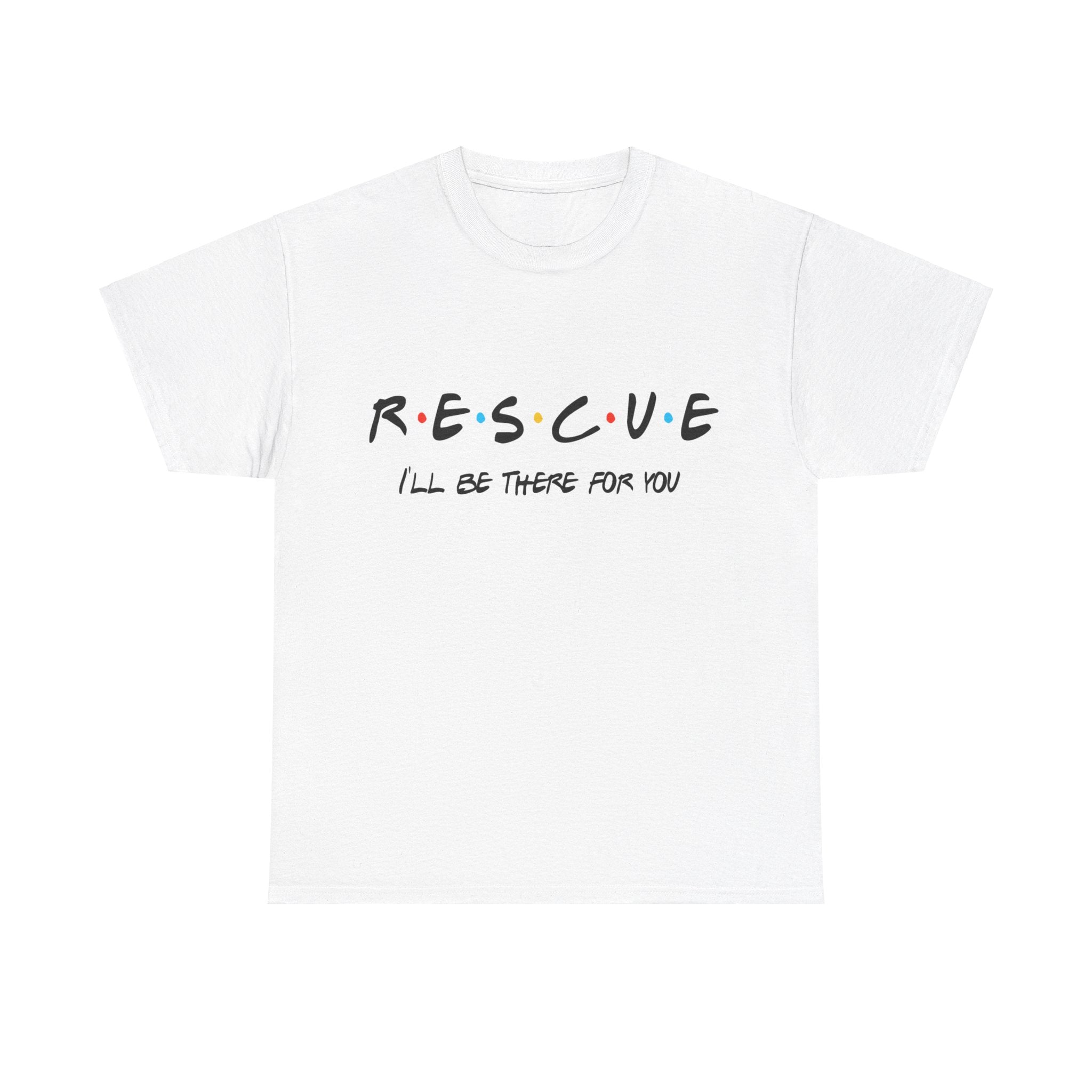 Friends Rescue Tshirt