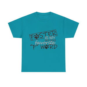 Foster F Word Tshirt