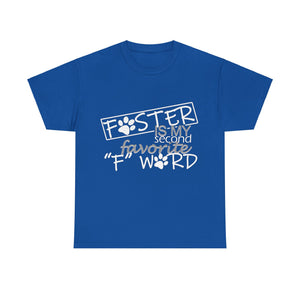 Foster F Word PAC tshirt
