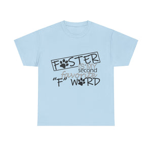 Foster F Word PAC tshirt