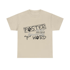 Foster F Word Tshirt