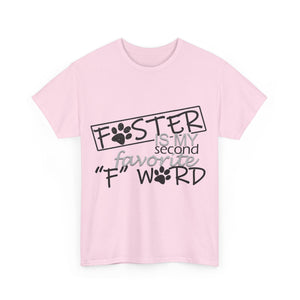 Foster F Word Tshirt