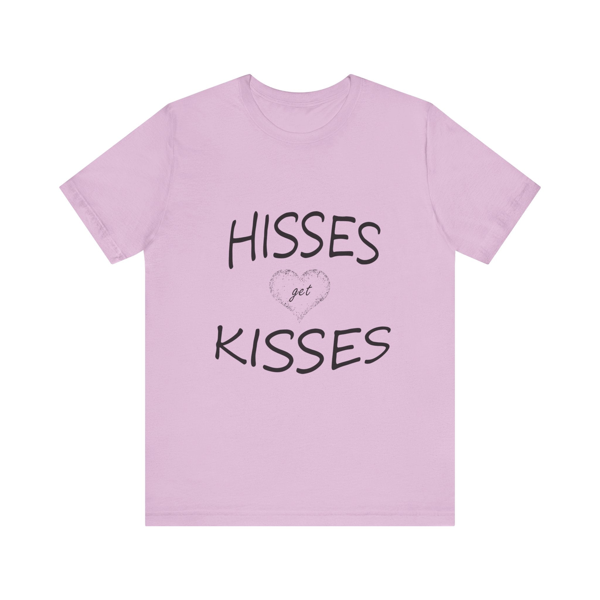 Hisses Get Kisses - No logo