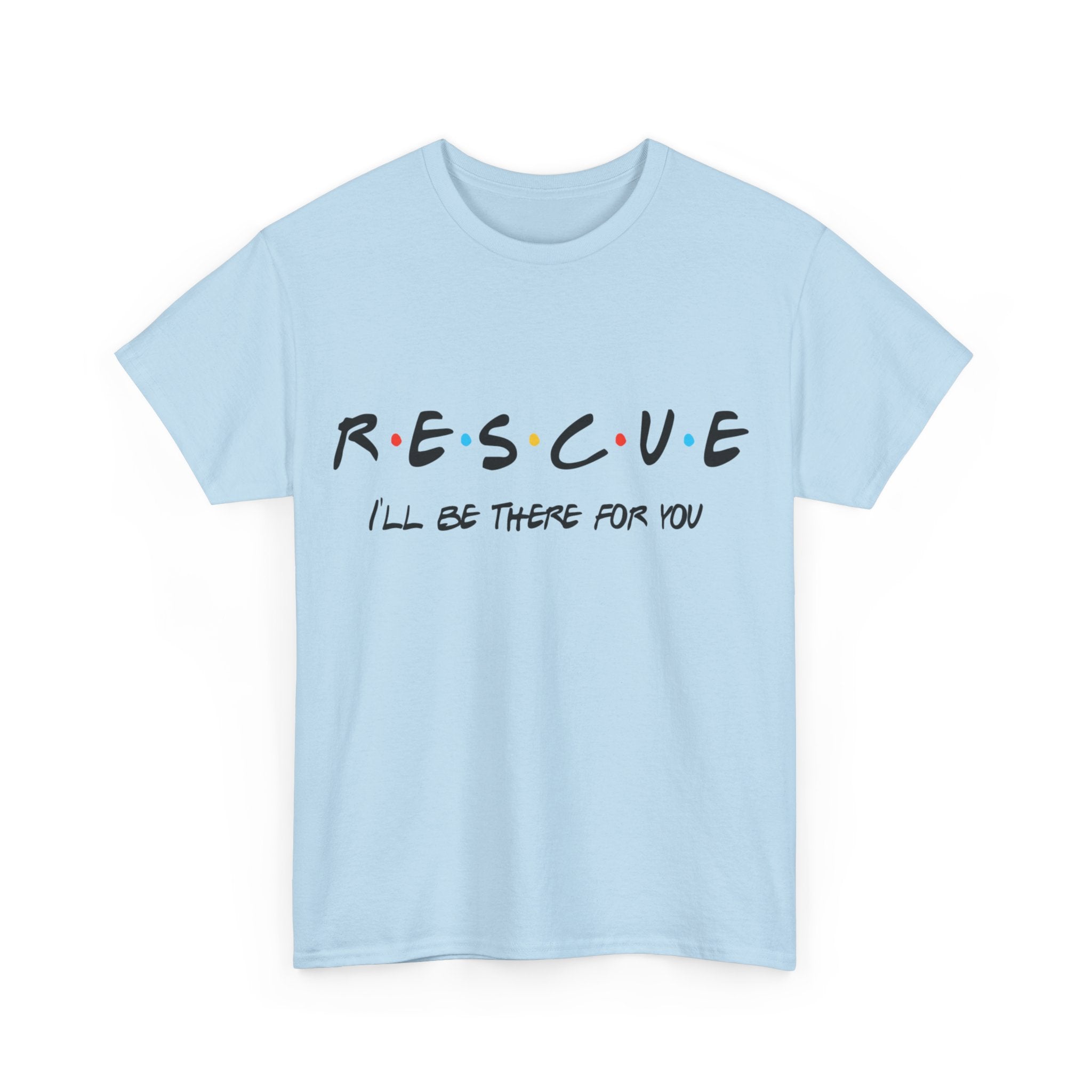 Friends Rescue Tshirt