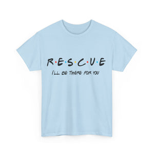 Friends Rescue Tshirt