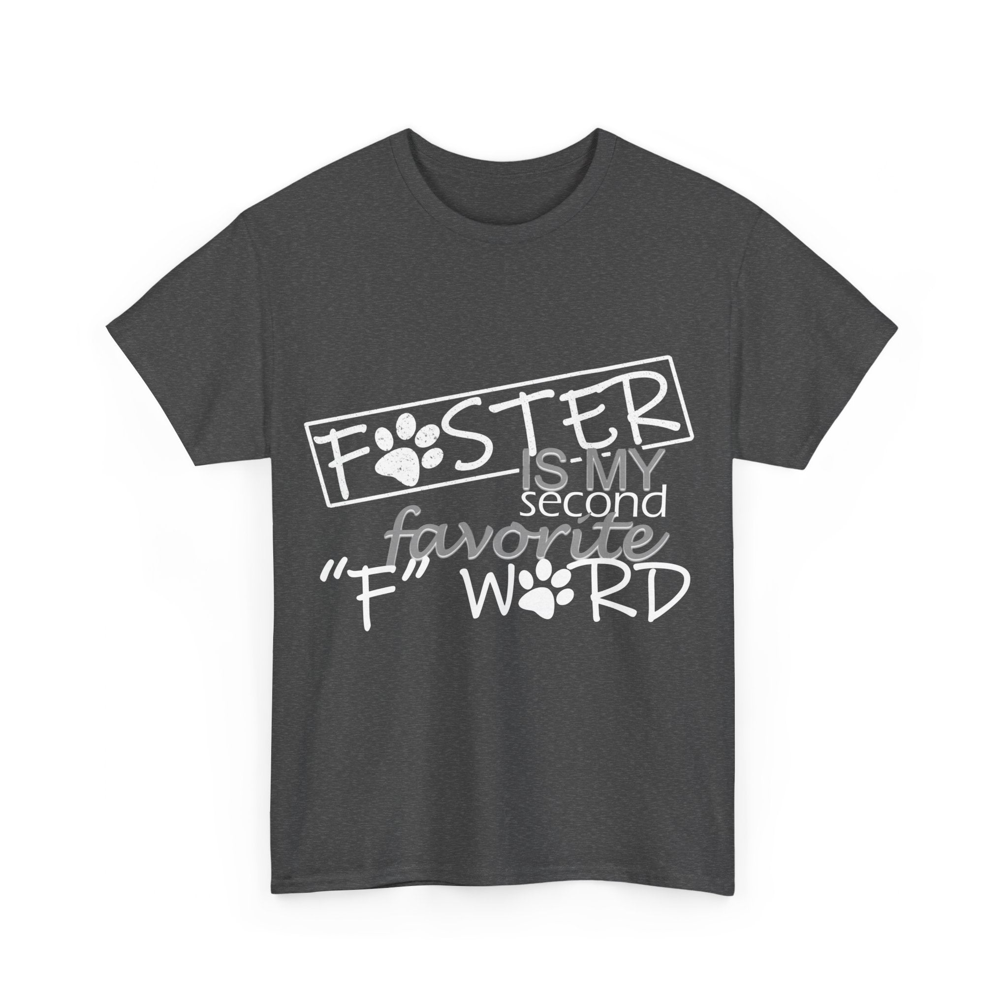 Foster F Word PAC tshirt