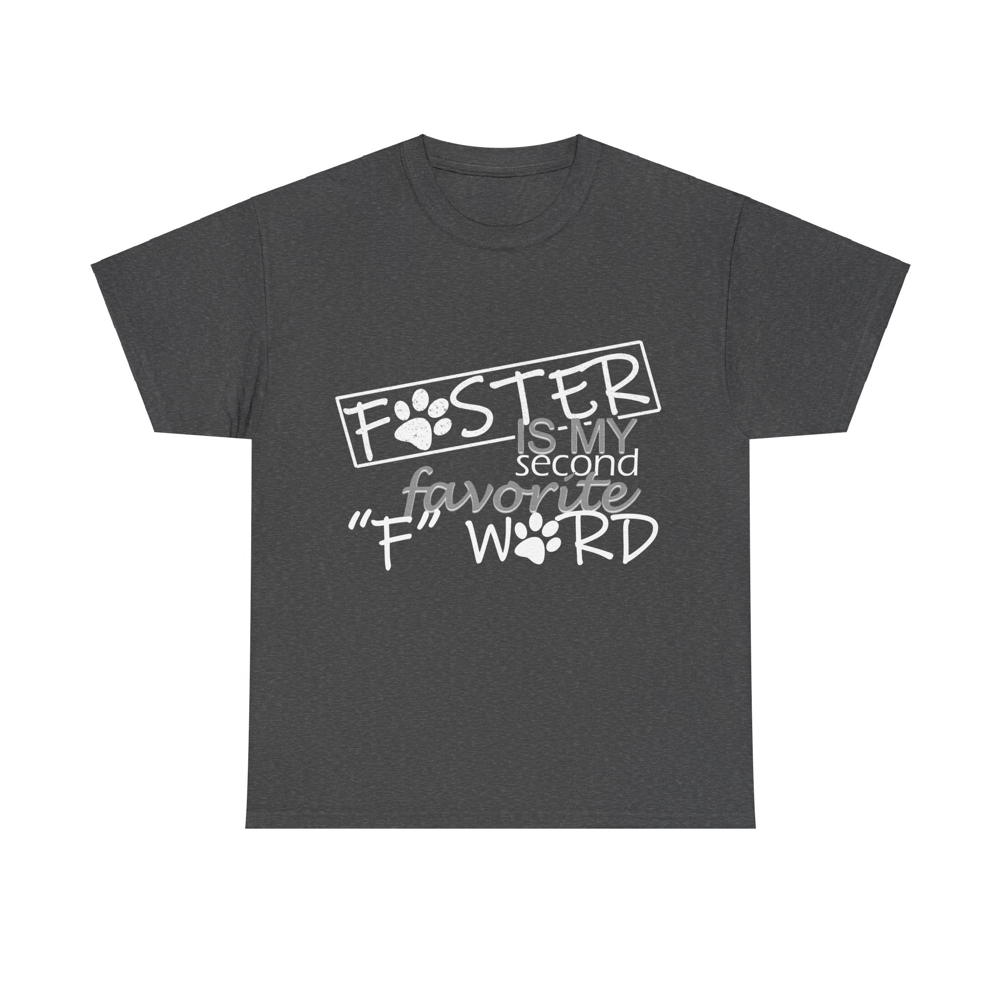 Foster F Word PAC tshirt