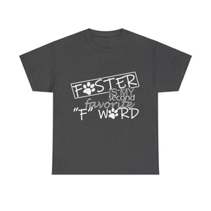 Foster F Word PAC tshirt