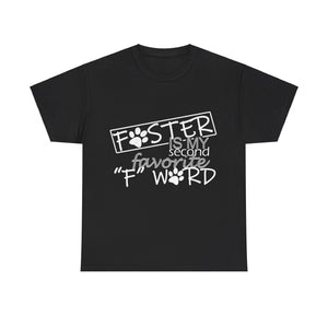 Foster F Word Tshirt