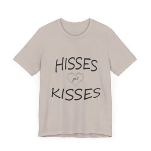 Hisses Get Kisses - No logo