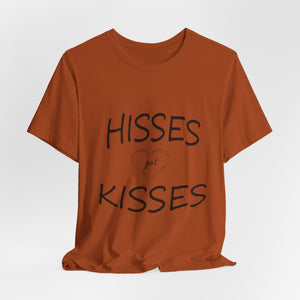 Hisses Get Kisses - No logo