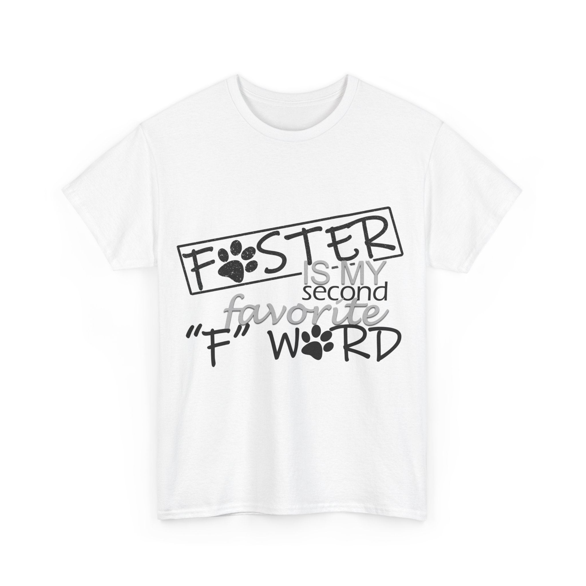 Foster F Word PAC tshirt
