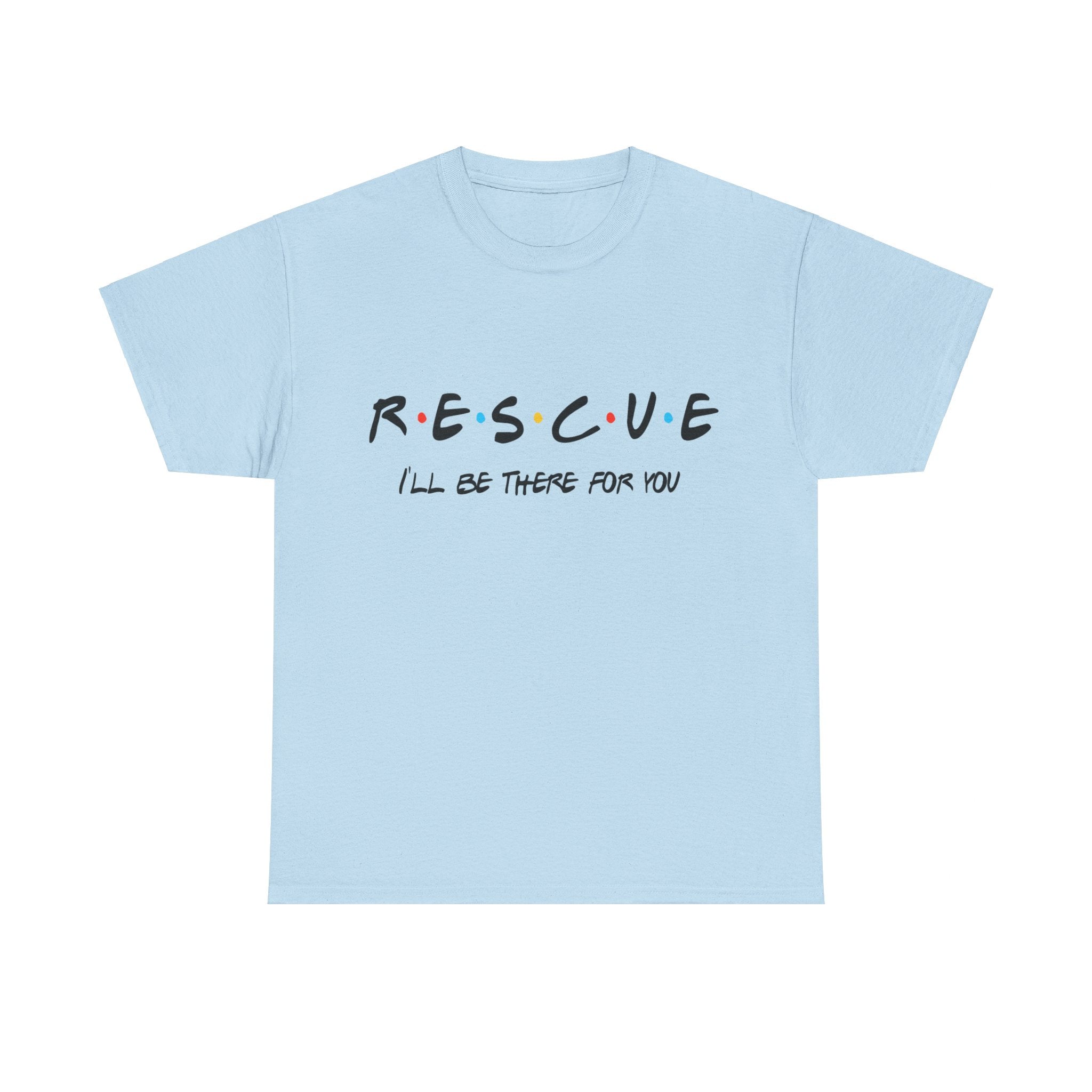 Friends Rescue Tshirt