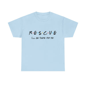 Friends Rescue Tshirt