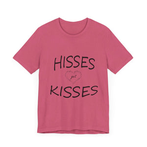 Hisses Get Kisses - No logo