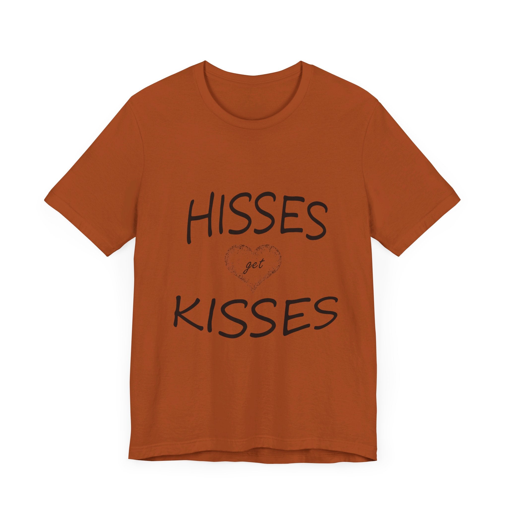 Hisses Get Kisses - No logo