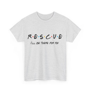 Friends Rescue Tshirt