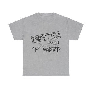Foster F Word PAC tshirt