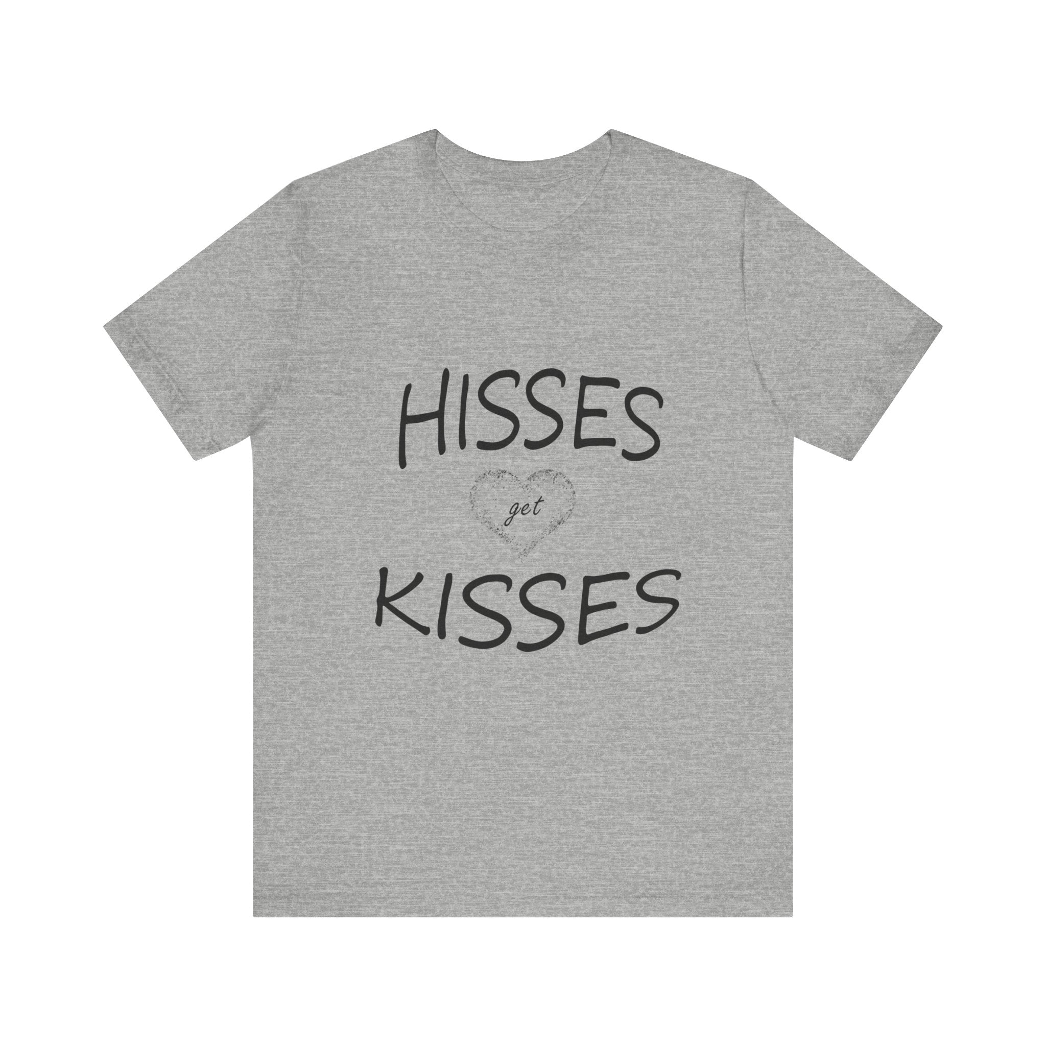 Hisses Get Kisses - No logo