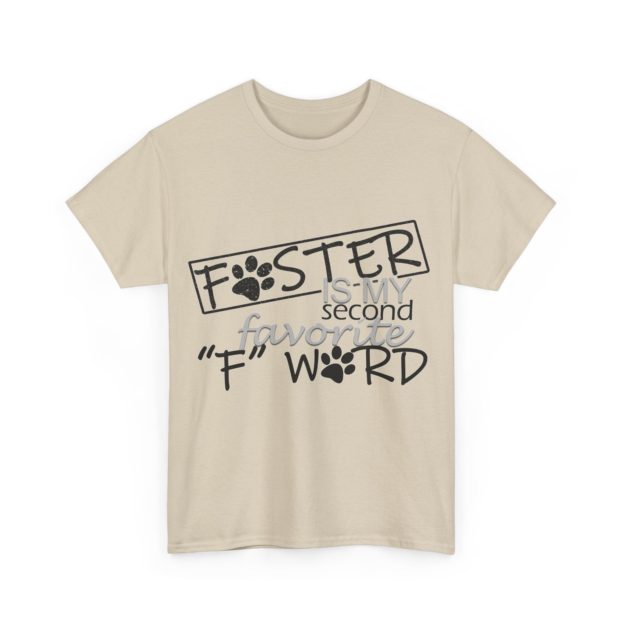 Foster F Word Tshirt