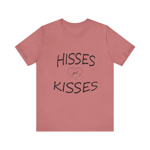 Hisses Get Kisses - No logo