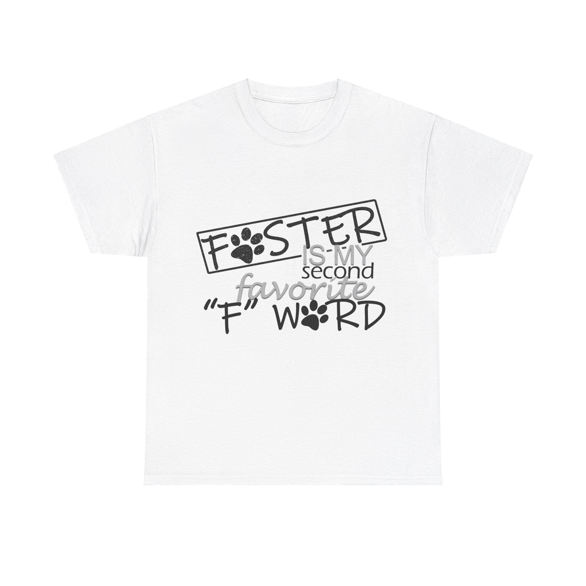 Foster F Word PAC tshirt