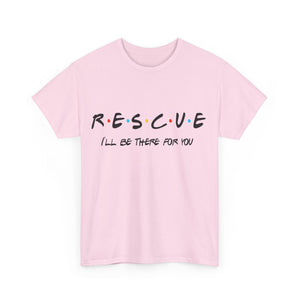 Friends Rescue Tshirt