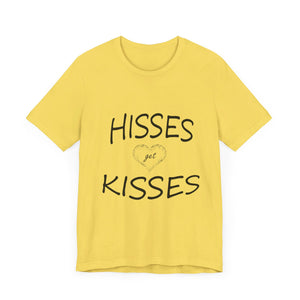 Hisses Get Kisses - No logo